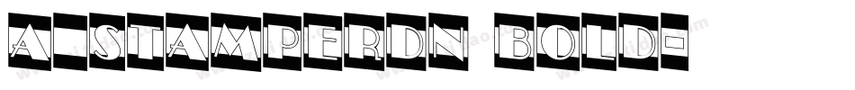a_StamperDn Bold字体转换